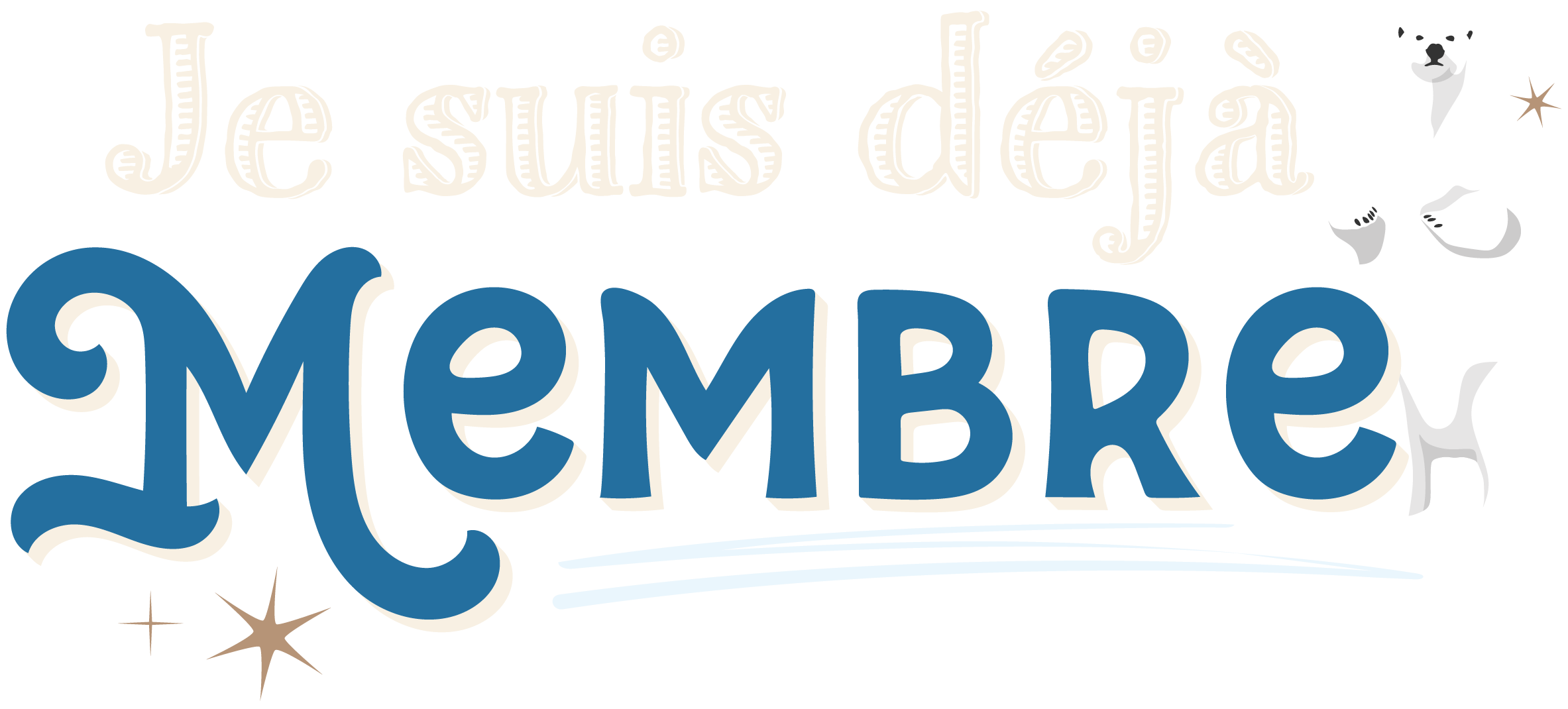 Je suis déjà membre